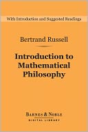 Introduction to Mathematical Philosophy (Barnes & Noble Digital Library)