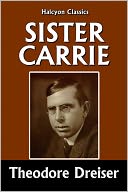 Sister Carrie by Theodore Dreiser