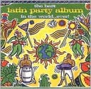 The Best Latin Party Album in the World...Ever!