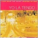 I Can Hear the Heart Beating as One by Yo La Tengo: CD Cover