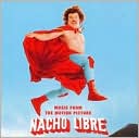 Nacho Libre [Original Soundtrack]: CD Cover
