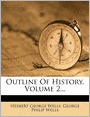Outline Of History, Volume 2...