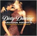 Dirty Dancing: Havana Nights