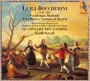 Boccherini: Fandango, Sinfonie & La Musica Notturna di Madrid