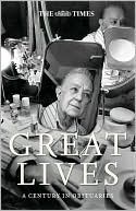 download The Times Great Lives : A Century in Obituaries book