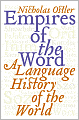 Empires of the Word: A Language History of the World
