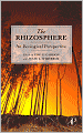 The Rhizosphere: An Ecological Perspective