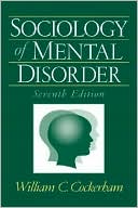 Sociology of Mental Disorder