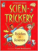 Scien-Trickery: Riddles in Science