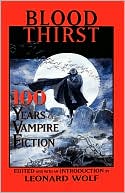Blood Thirst: 100 Years of Vampire Fiction