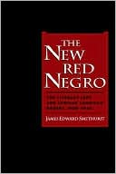download The New Red Negro : The Literary Left and African American Poetry, 1930-1946 book