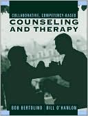 Collaborative, Competency-Based Counseling and Therapy