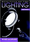 Motion Picture and Video Lighting