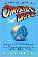 Adventures of a Continental Drifter by Elliott Hester: Book Cover