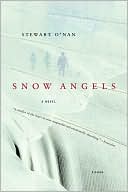 Snow Angels by Stewart O'Nan: Book Cover