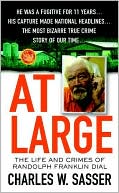 At Large: The Life and Crimes of Randolph Franklin Dial