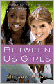 Between Us Girls