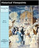 Historical Viewpoints: Notable Articles from American Heritage, Volume I