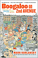 Boogaloo on 2nd Avenue: A Novel of Pastry, Guilt, and Music