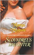 Scoundrel's Daughter; (Harlequin Historical #656)