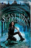 Cast in Shadow (Chronicles of Elantra Series #1)