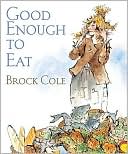 Good Enough to Eat