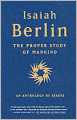 The Proper Study of Mankind: An Anthology of Essays