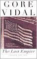 The Last Empire: Essays 1992-2000
