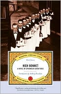 High Bonnet: A Novel of Epicurean Adventures (Modern Library Food Series)
