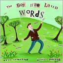 The Boy Who Loved Words