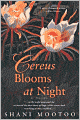 Cereus Blooms at Night: A Novel