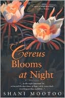 Cereus Blooms at Night: A Novel