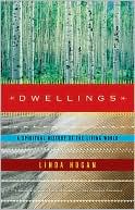 Dwellings: A Spiritual History of the Living World