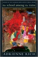 The School among the Ruins: Poems, 2000-2004