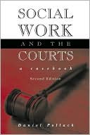 Social Work and the Courts: A Casebook
