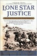 Lone Star Justice by Robert M. Utley: Book Cover