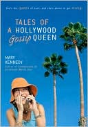 Tales of a Hollywood Gossip Queen