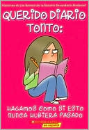 Querido diario tonto: Hagamos como si esto nunca hubiera pasado (Let's Pretend this Never Happened)