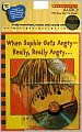When Sophie Gets Angry -- Really, Really Angry...