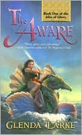 The Aware (Isles of Glory Series #1)