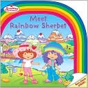 Meet Rainbow Sherbet