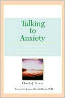 Talking to Anxiety: Simple Ways to Support Someone in Your Life Who Suffers from Anxiety