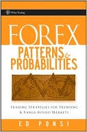 Forex Patterns and Probabilities: Trading Strategies for Trending and Range-Bound Markets