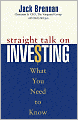 Straight Talk on Investing: What You Need to Know
