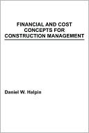 download Financial and Cost Concepts for Construction Management book