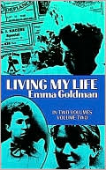 Living My Life-Emma Goldman: Volume Two