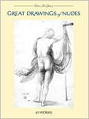 Great Drawings of Nudes: 45 Works (Dover Art Library Series)