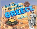 Look What Came from Greece