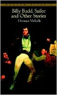 Billy Budd, Sailor and Other Stories