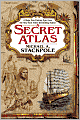 A Secret Atlas: Book One in The Age of Discovery Trilogy